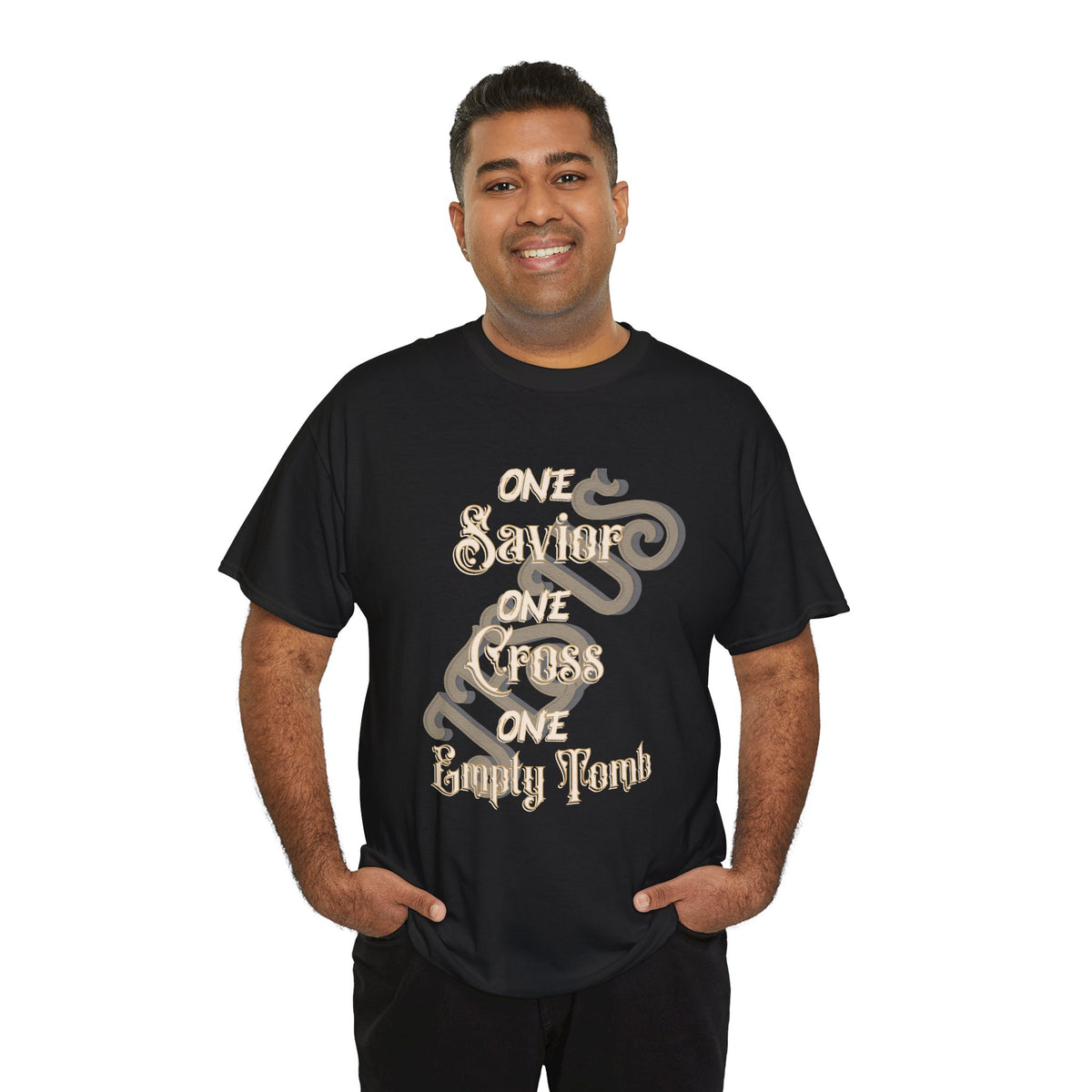 One Savior-One Cross-One Empty Tomb - Graphic T-Shirt
