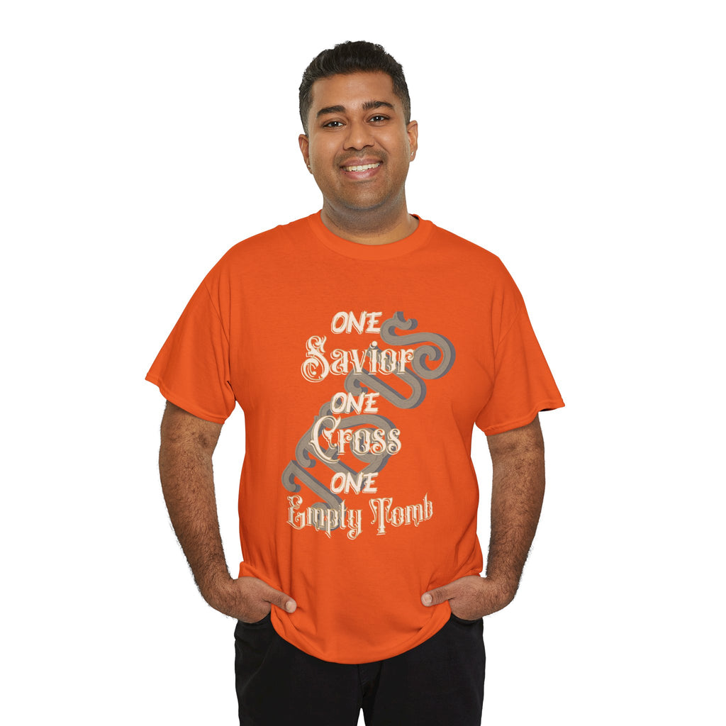One Savior-One Cross-One Empty Tomb - Graphic T-Shirt