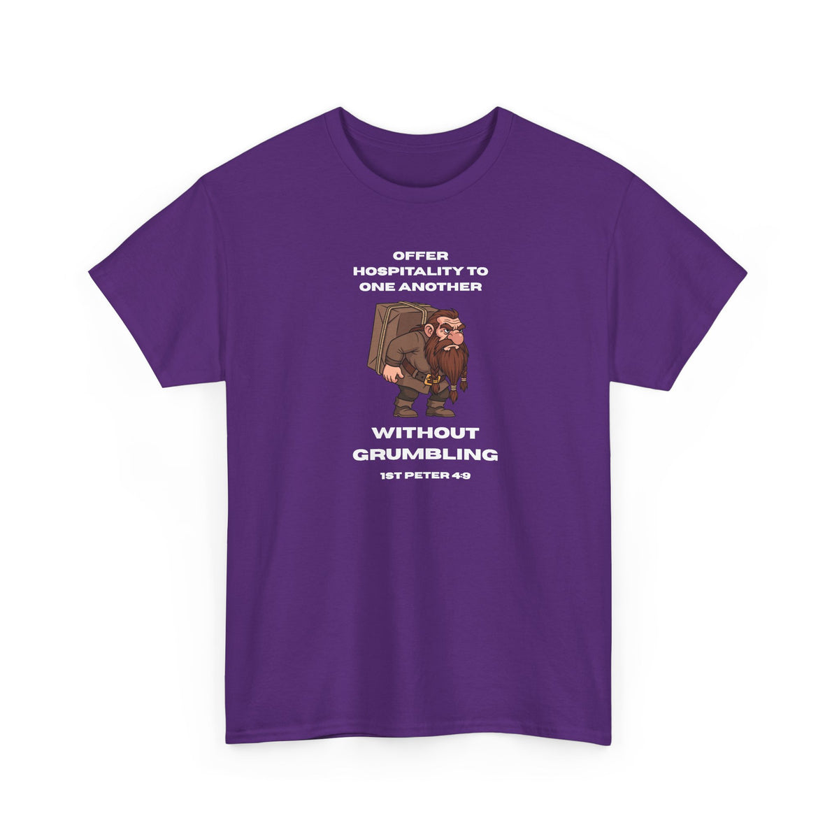 Offer Hospitality to One Another - T-Shirt — "Offer Hospitality to One Another Without Grumbling" (1 Peter 4:9)
