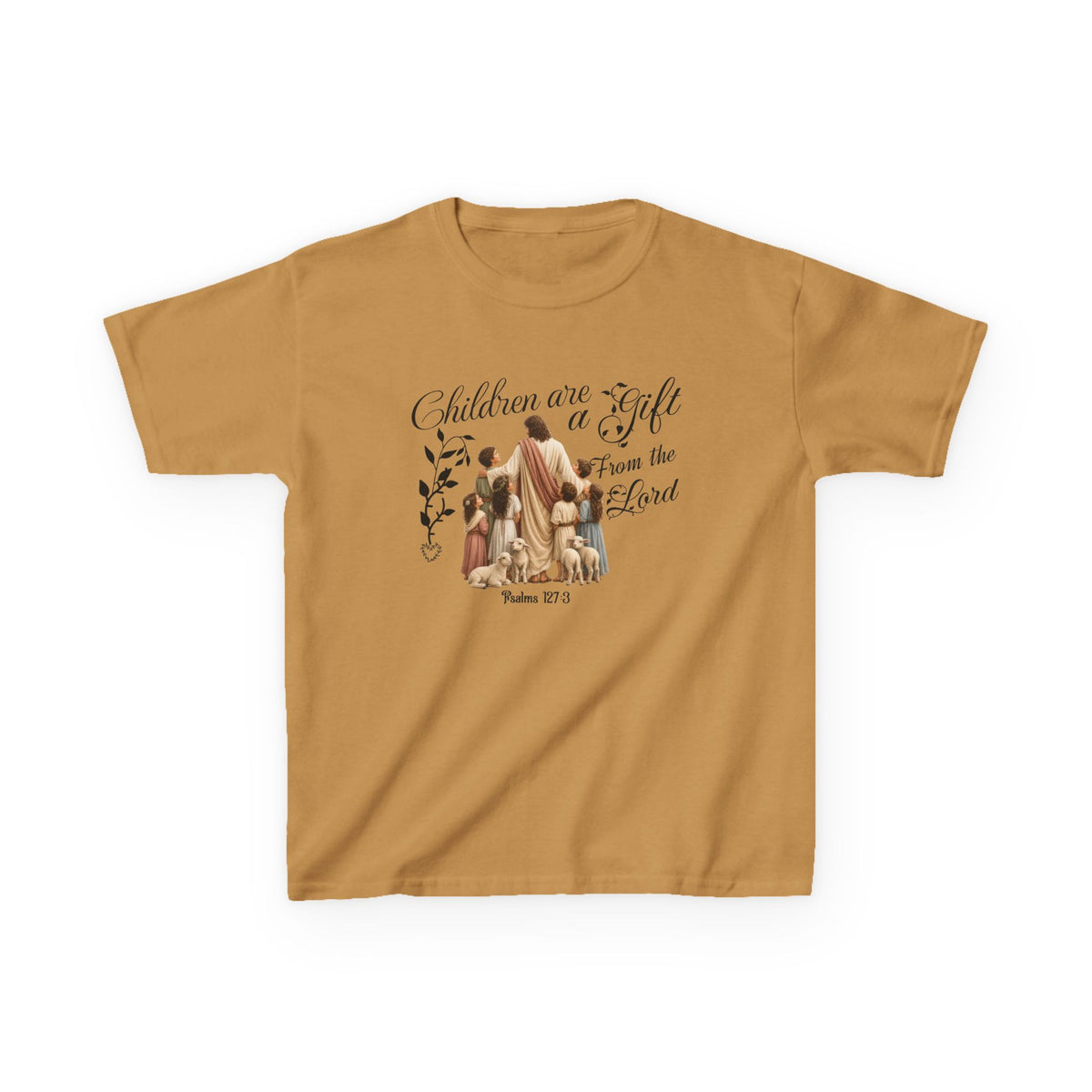 Children Are a Gift from the Lord = Kids T-Shirt