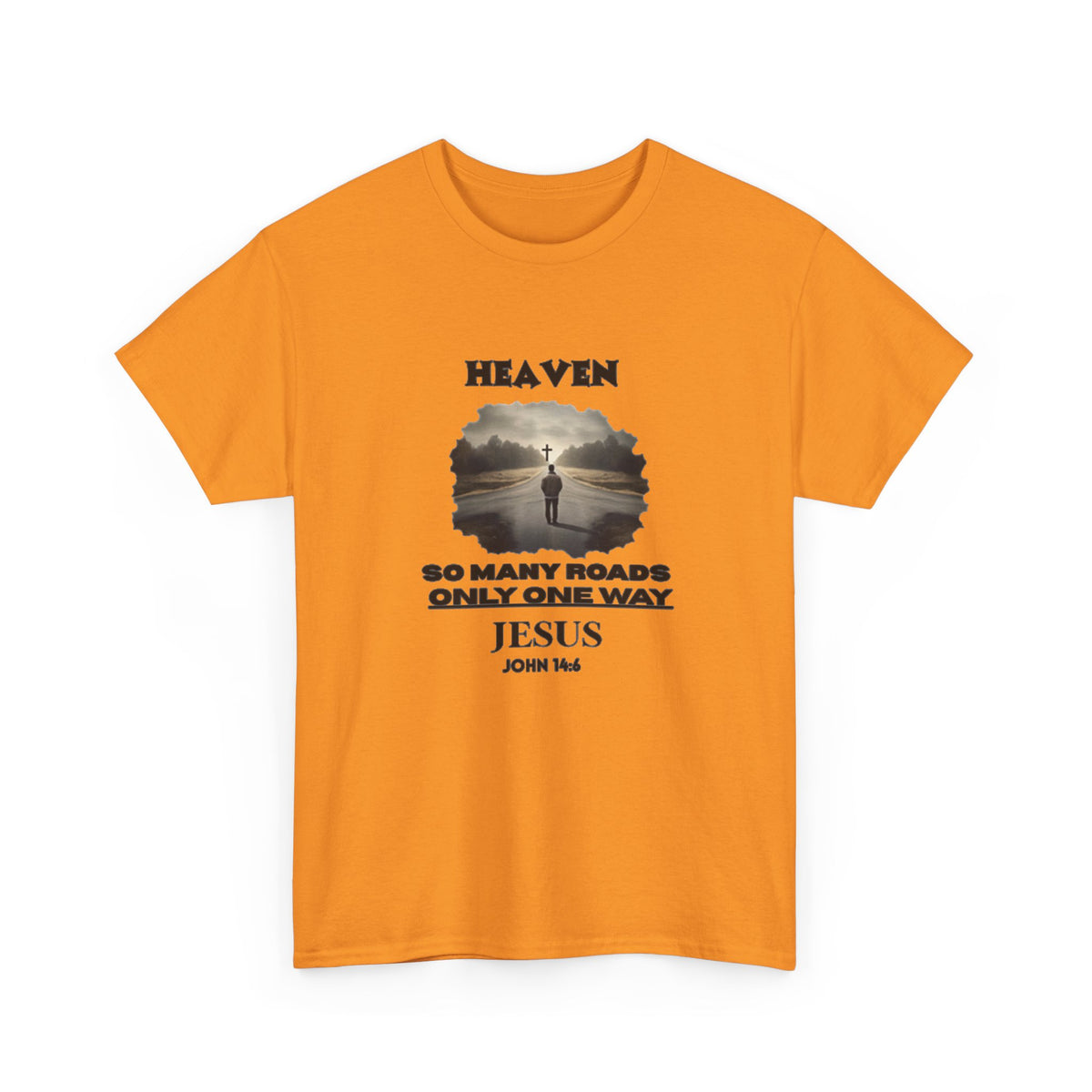 Heaven - so many roads only one way - Unisex Heavy Cotton Tee