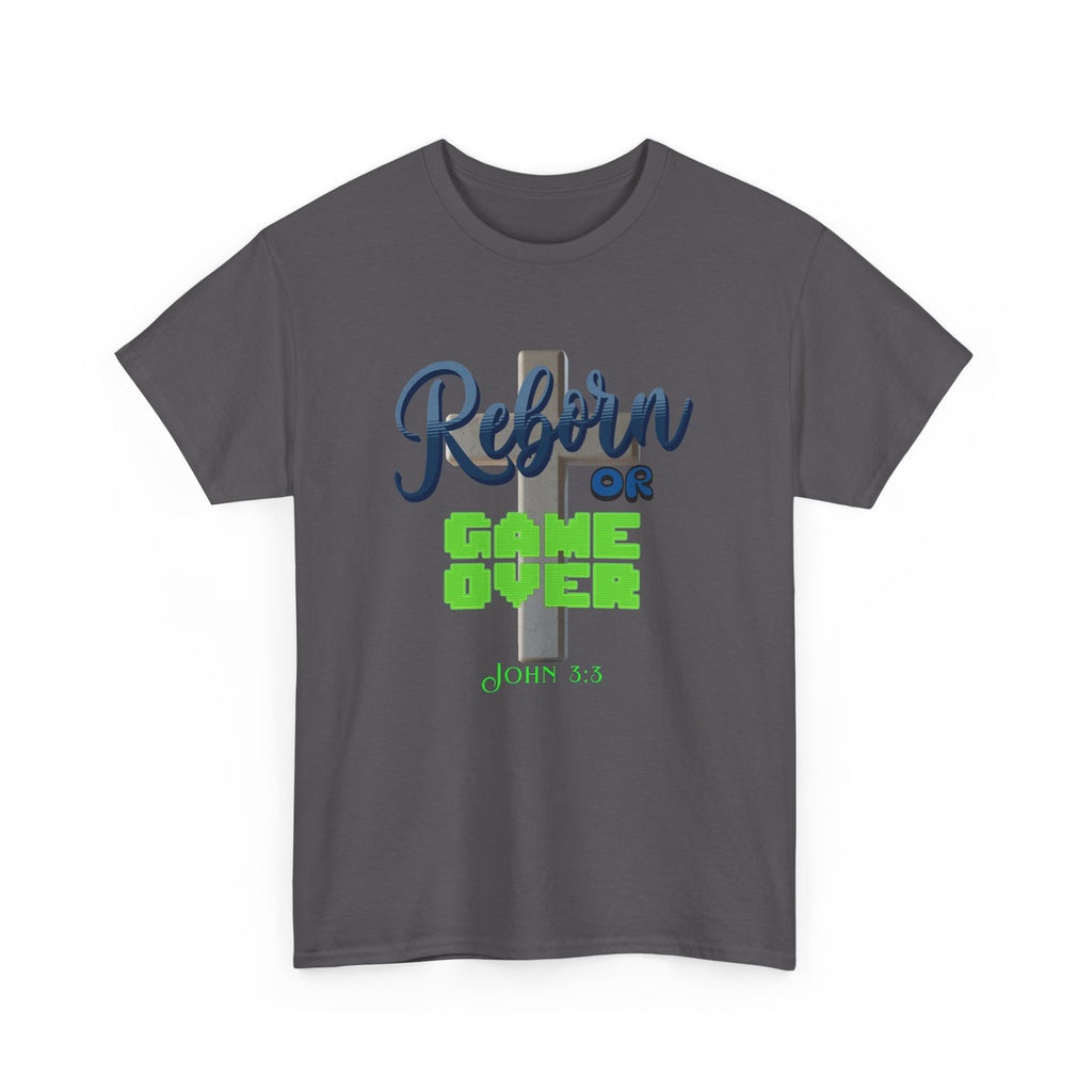 Reborn or Game Over Tee — Christian John 3:8 Faith Shirt