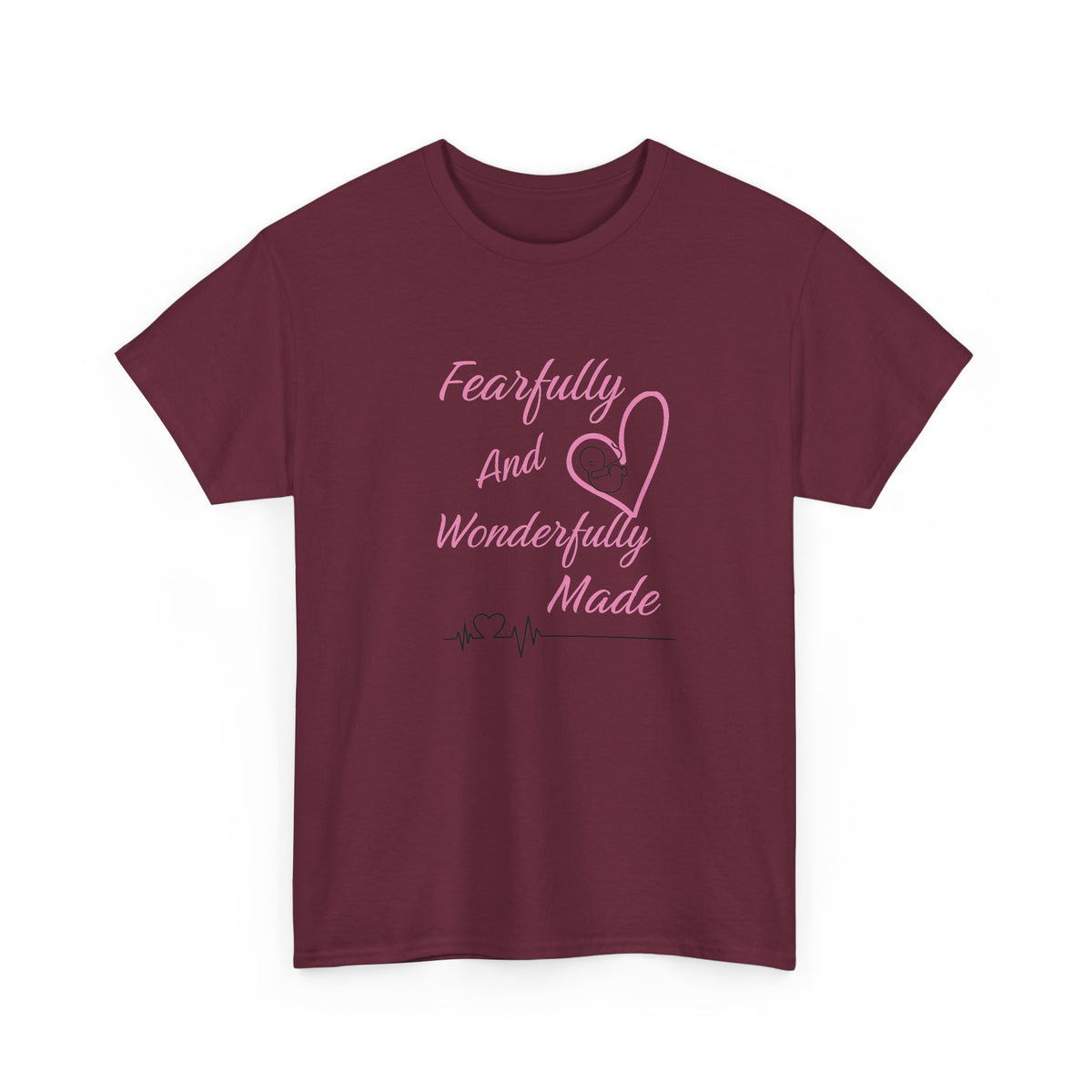 Fearfully and Wonderfully Made - T-Shirt