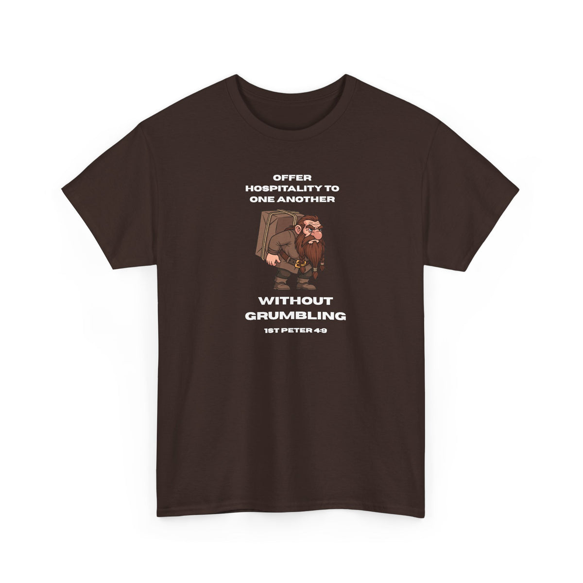 Offer Hospitality to One Another - T-Shirt — "Offer Hospitality to One Another Without Grumbling" (1 Peter 4:9)