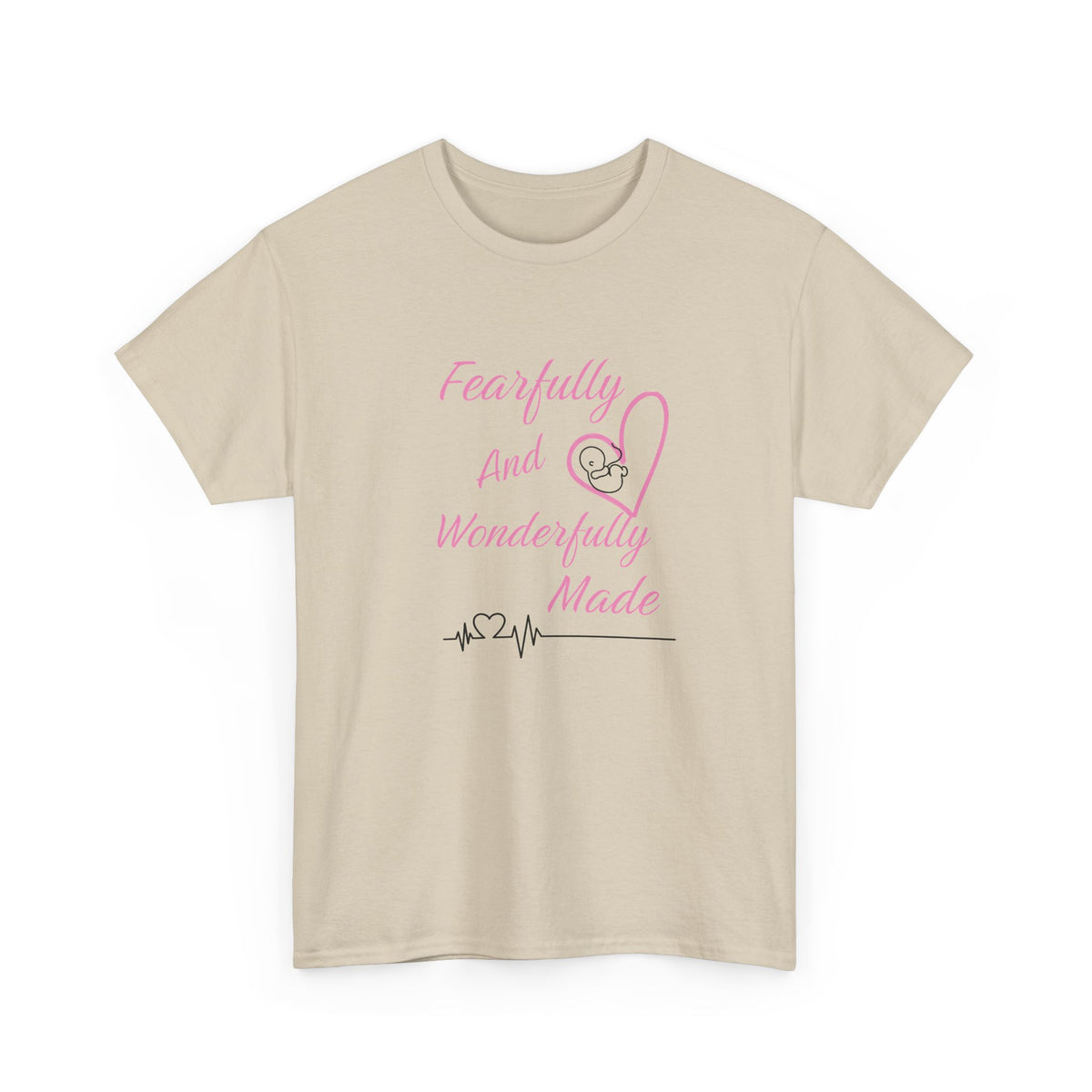 Fearfully and Wonderfully Made - T-Shirt