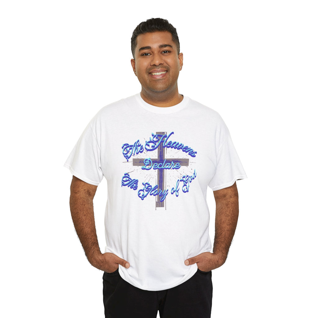 Religious Cross Tee — "The Heavens Declare The Glory of God" Christian Graphic T-Shirt