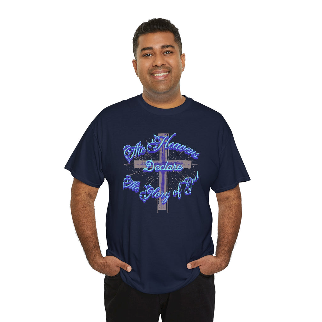 Religious Cross Tee — "The Heavens Declare The Glory of God" Christian Graphic T-Shirt