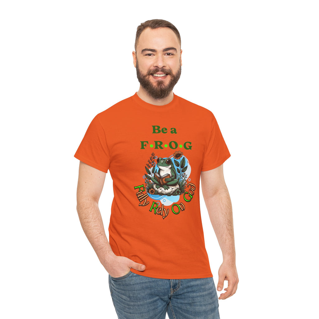 Be a F.R.O.G. Fully Rely on God Graphic T-Shirt