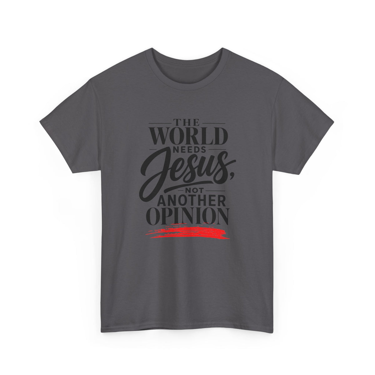 The World Needs Jesus Christian Faith T-Shirt