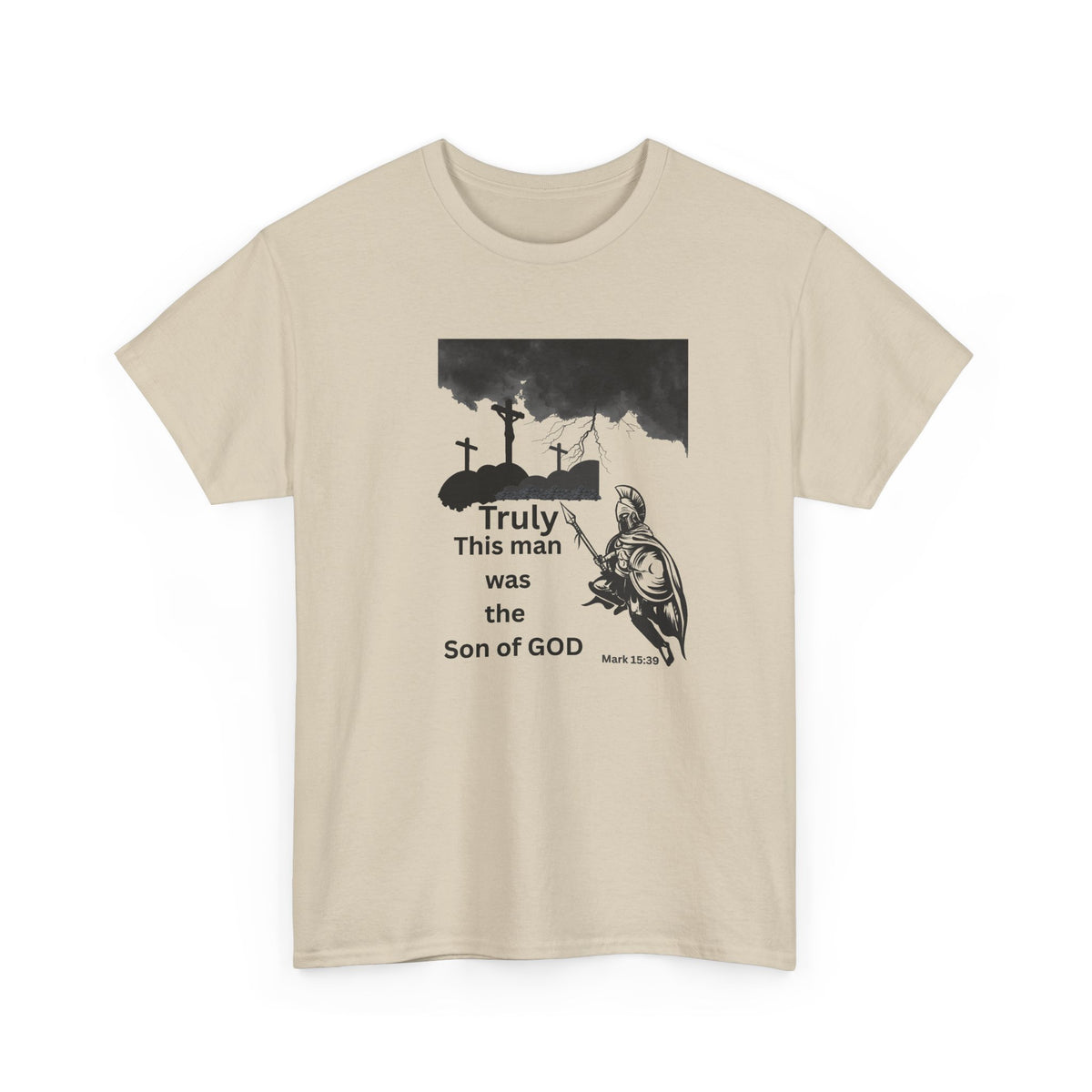 Christian T-Shirt — 'Truly This Man Was the Son of God' Religious Tee