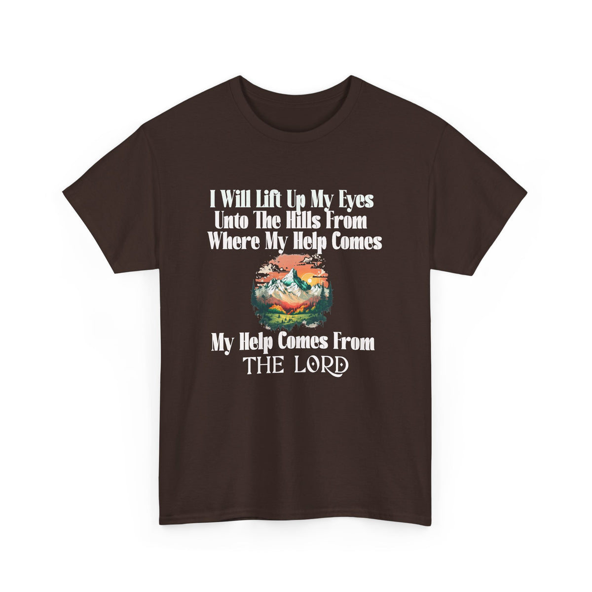 Christian Faith T‑Shirt — “My Help Comes From the Lord” Biblical Tee
