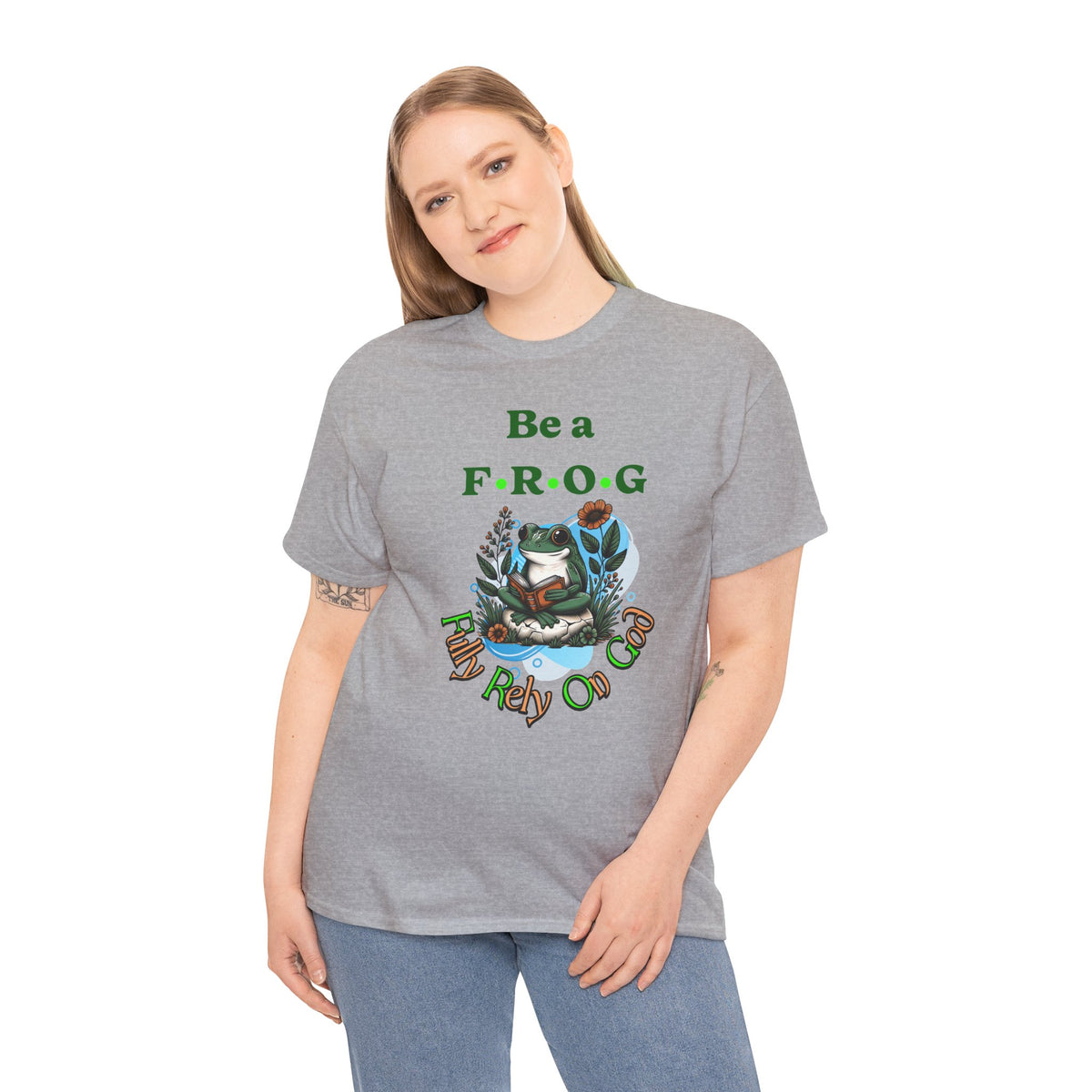 Be a F.R.O.G. Fully Rely on God Graphic T-Shirt