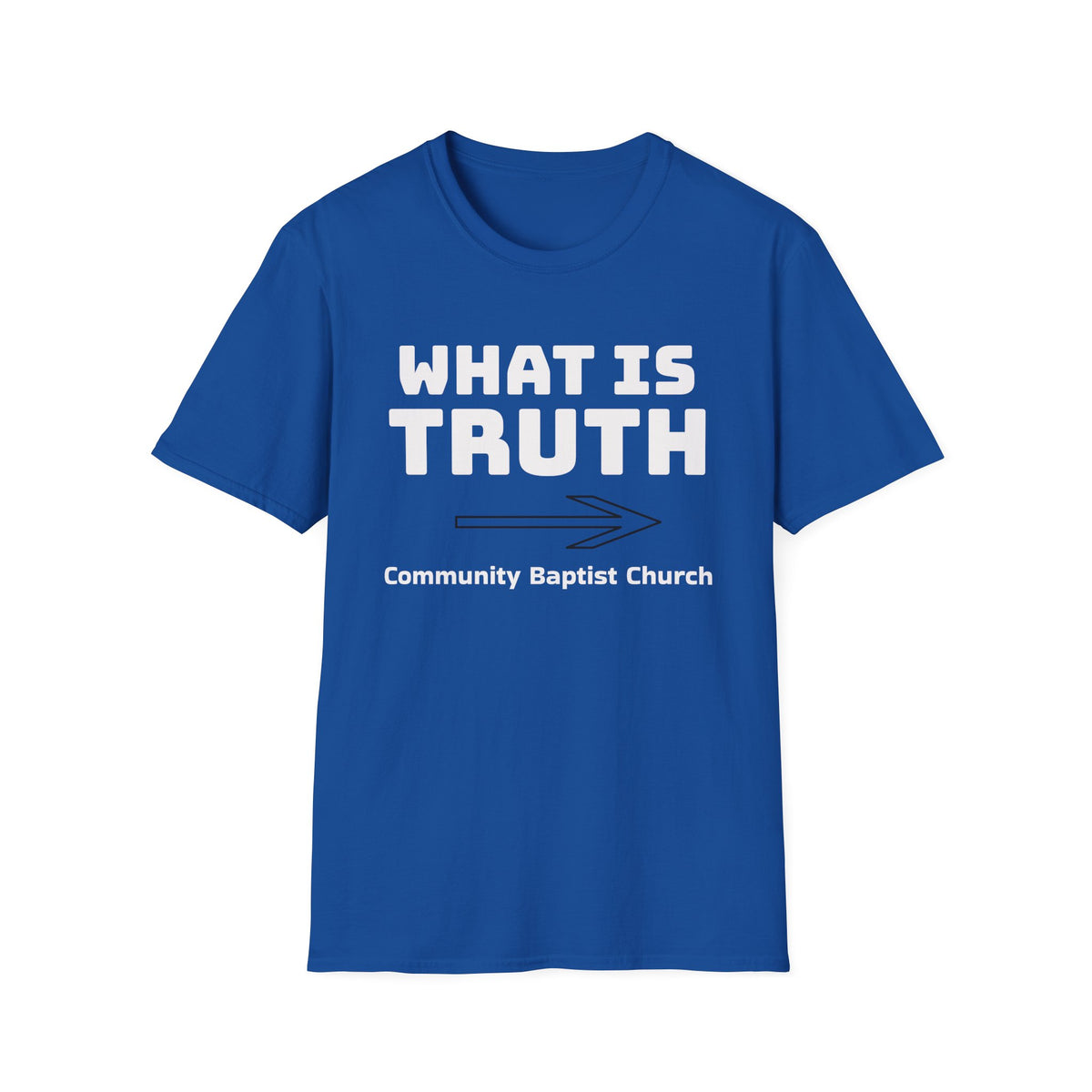 What is Truth 2 - Unisex Softstyle T-Shirt