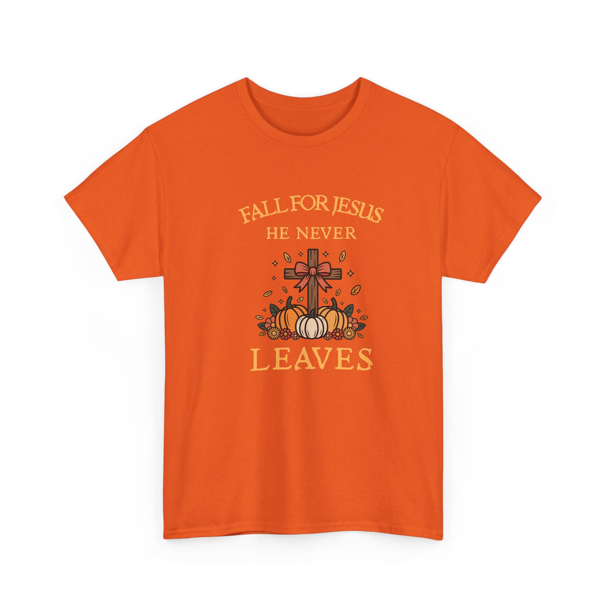 Christian Fall T-Shirt — “Fall For Jesus He Never Leaves” Pumpkin Cross Autumn Tee