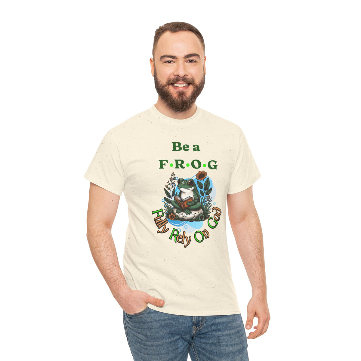 Be a F.R.O.G. Fully Rely on God Graphic T-Shirt