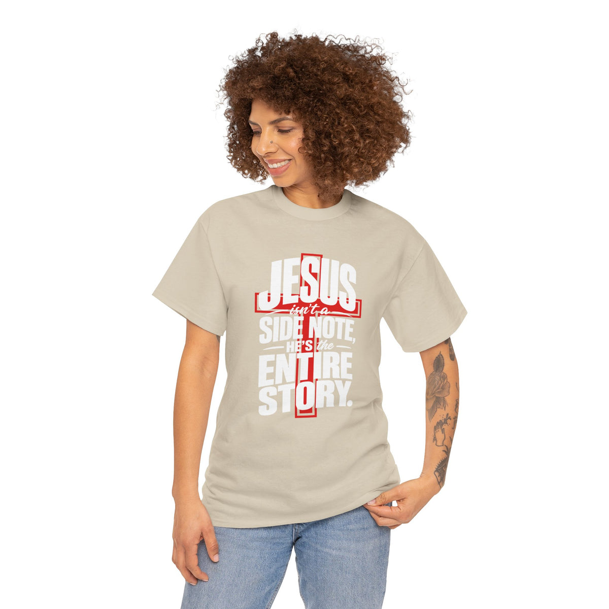 Jesus isn't a side note, He's the entire story Christian T-Shirt