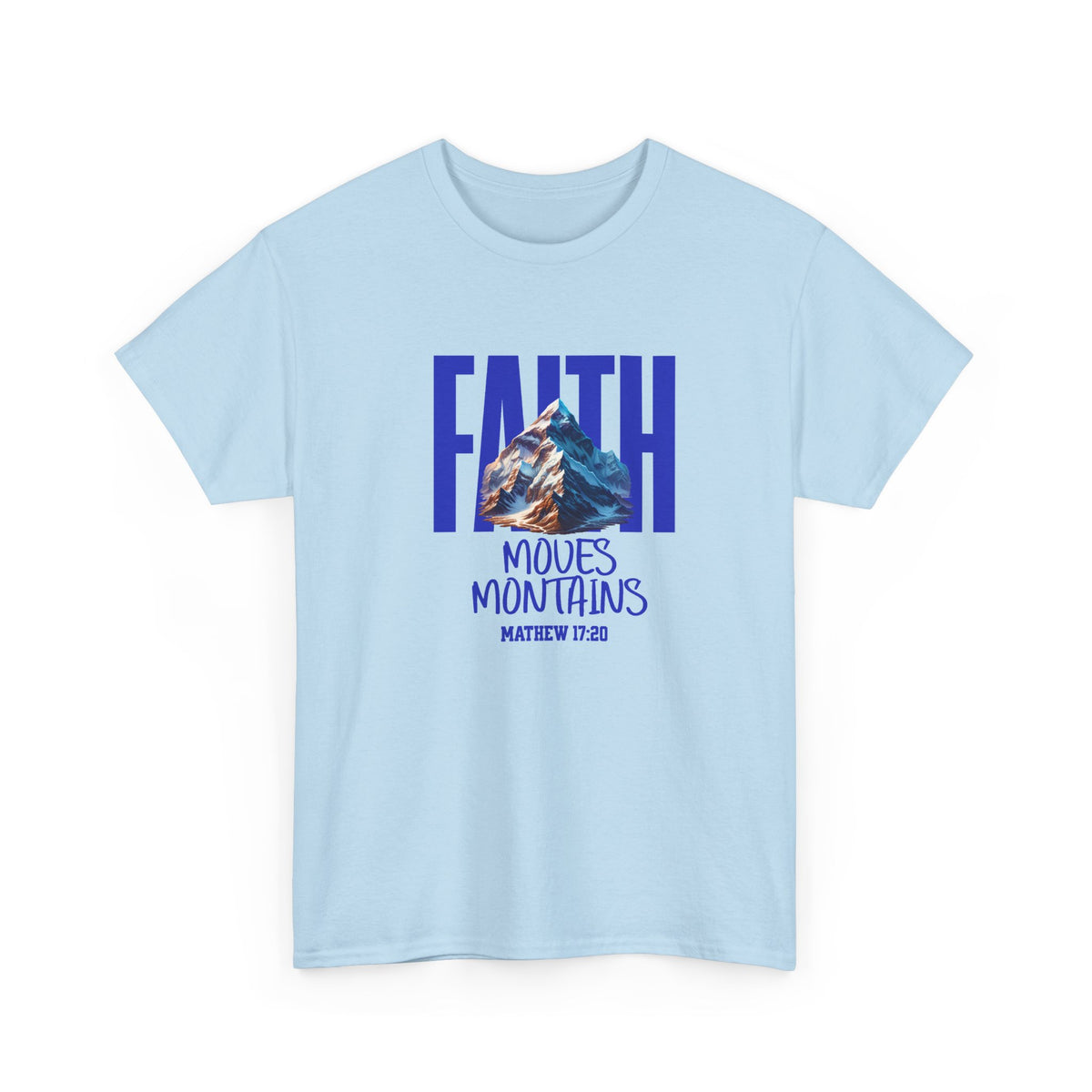 Faith Moves Mountains T-Shirt — Christian Scripture Tee (Matthew 17:20)